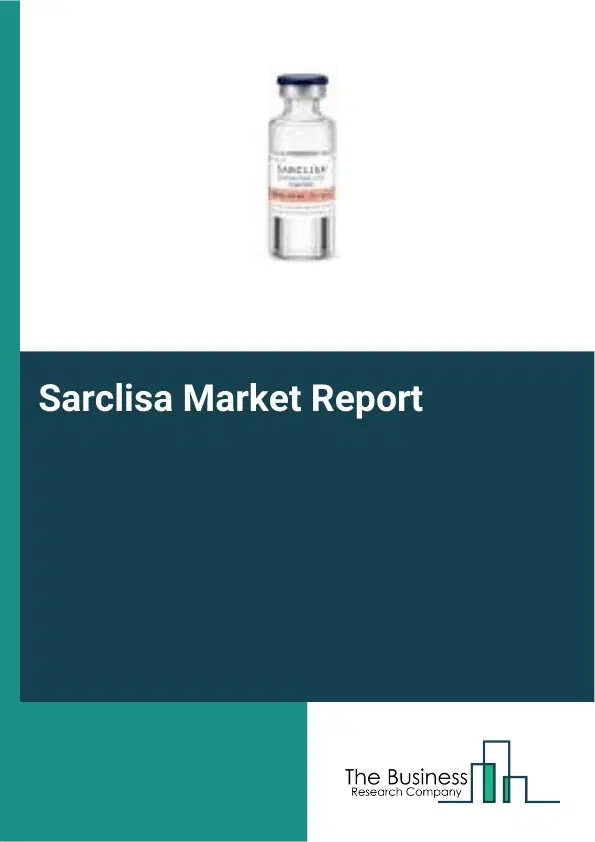 Global Sarclisa Market Report 2026