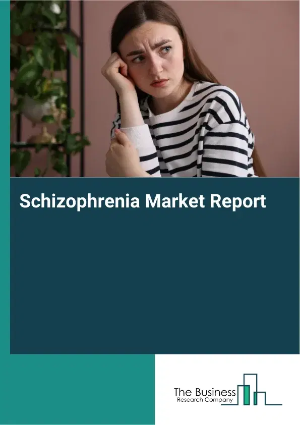 Global Schizophrenia Market Report 2026