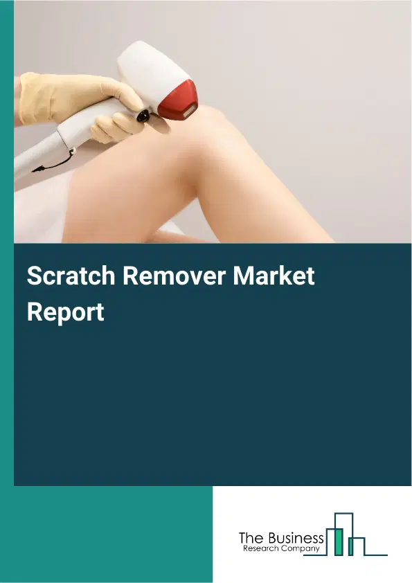 Global Scratch Remover Market Report 2026