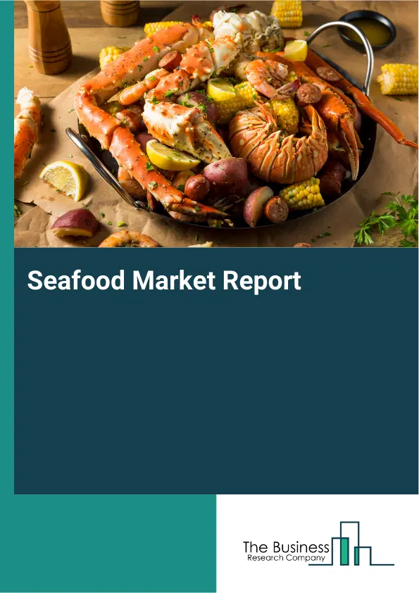 Global Seafood Market Report 2026