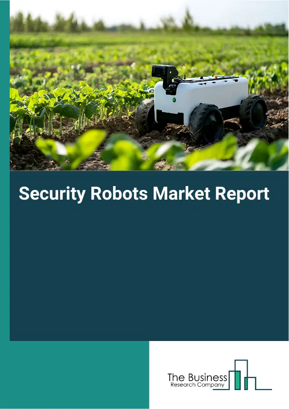 Global Security Robots Market Report 2026