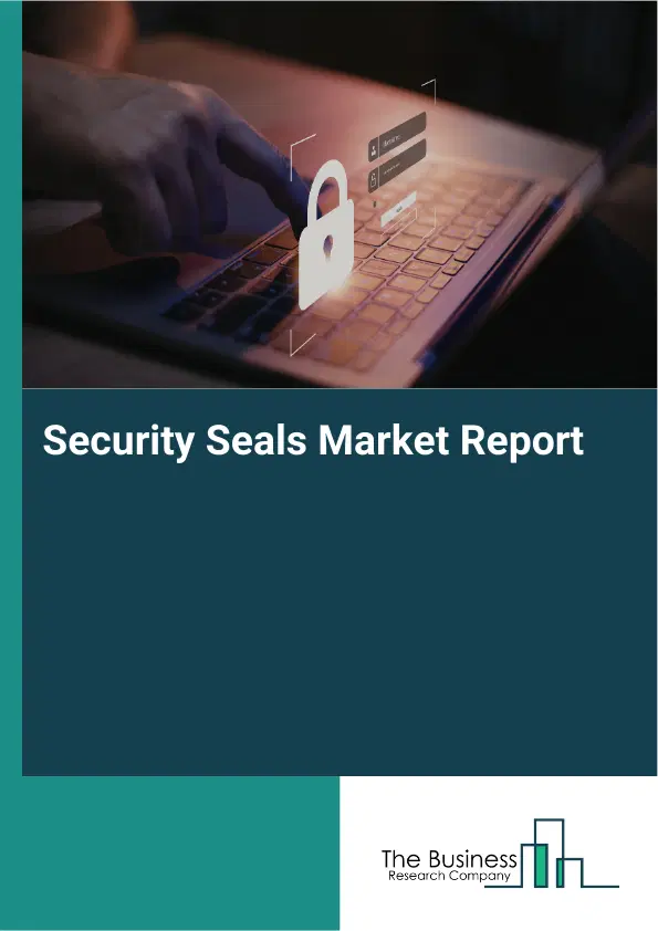 Global Security Seals Market Report 2026 Global Security Seals Market Report 2026