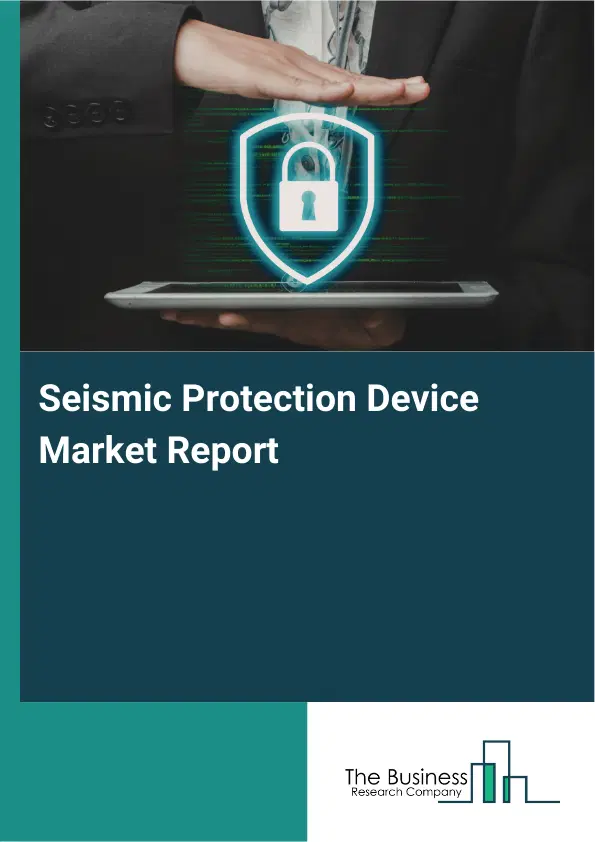Global Seismic Protection Device Market Report 2026