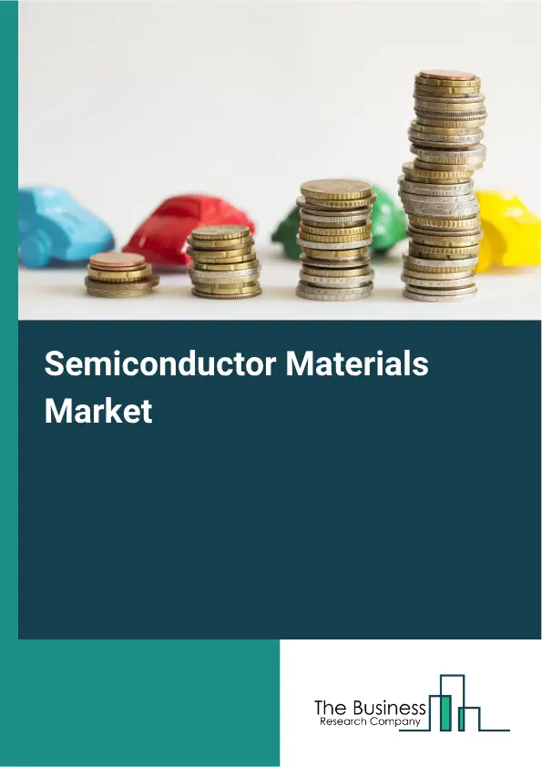 Semiconductor Materials Market Report 2026
