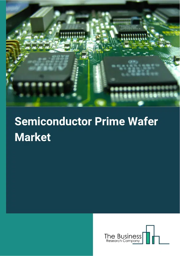 Semiconductor Prime Wafer Market Report 2026