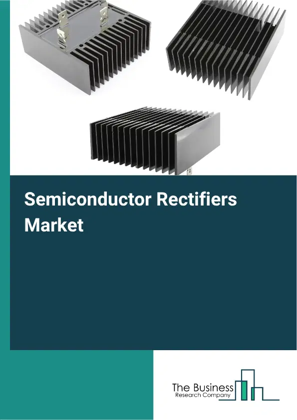 Semiconductor Rectifiers Market Report 2026