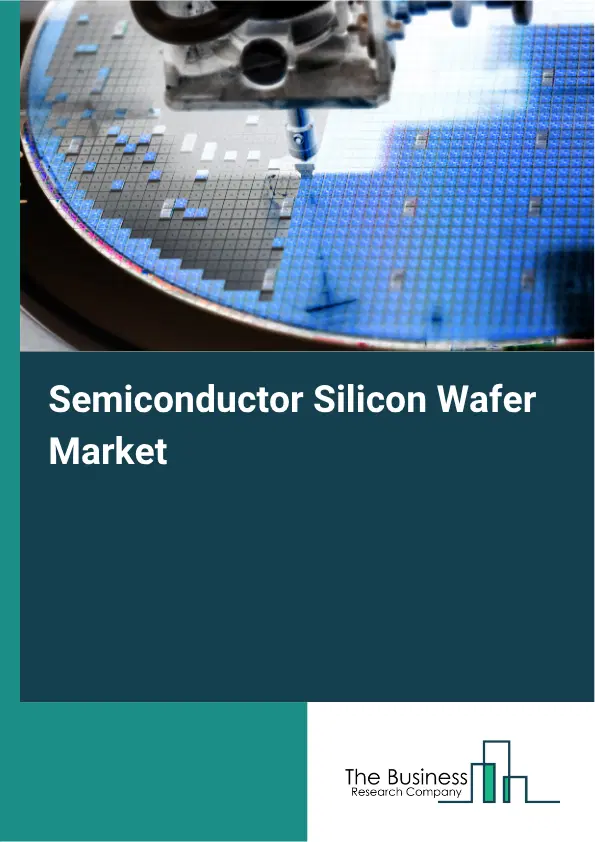 Semiconductor Silicon Wafer Market Report 2026