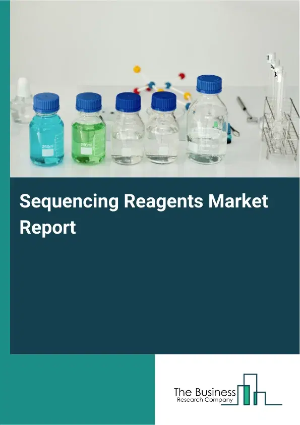 Global Sequencing Reagents Market Report 2026