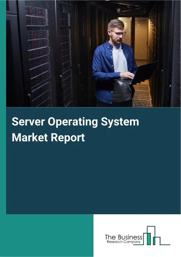 Global Server Operating System Market Report 2026