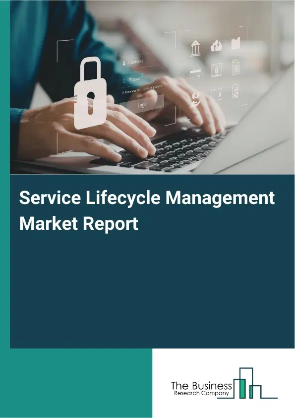 Global Service Lifecycle Management Market Report 2026
