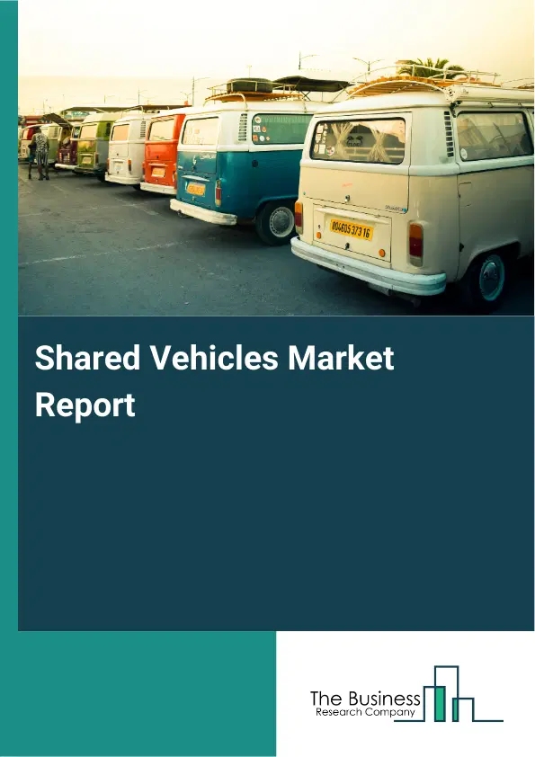 Global Shared Vehicles Market Report 2026