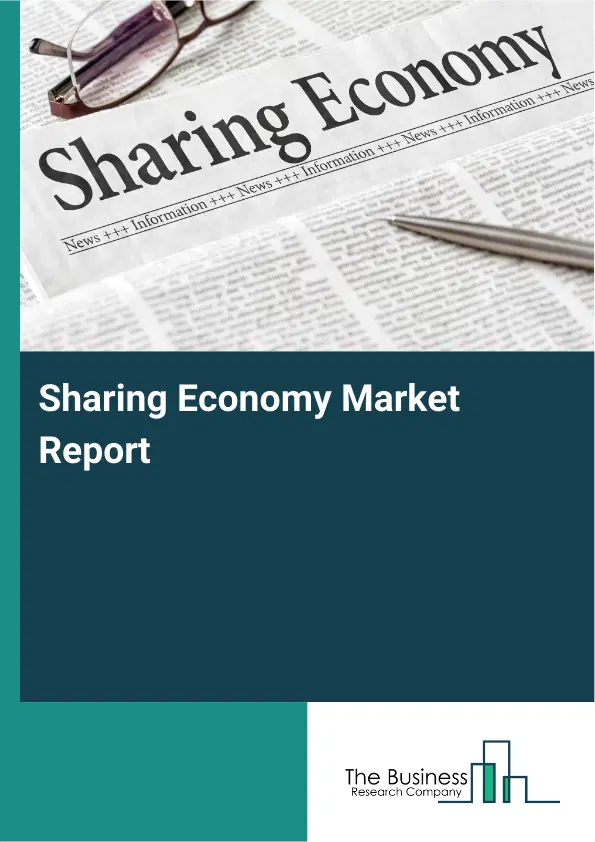 Global Sharing Economy Market Report 2026