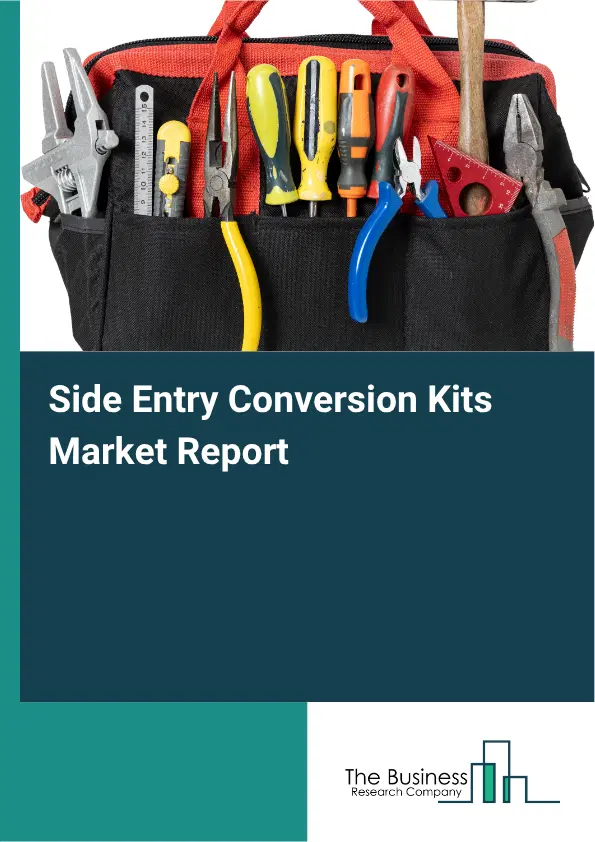 Side Entry Conversion Kits Market Report 2026