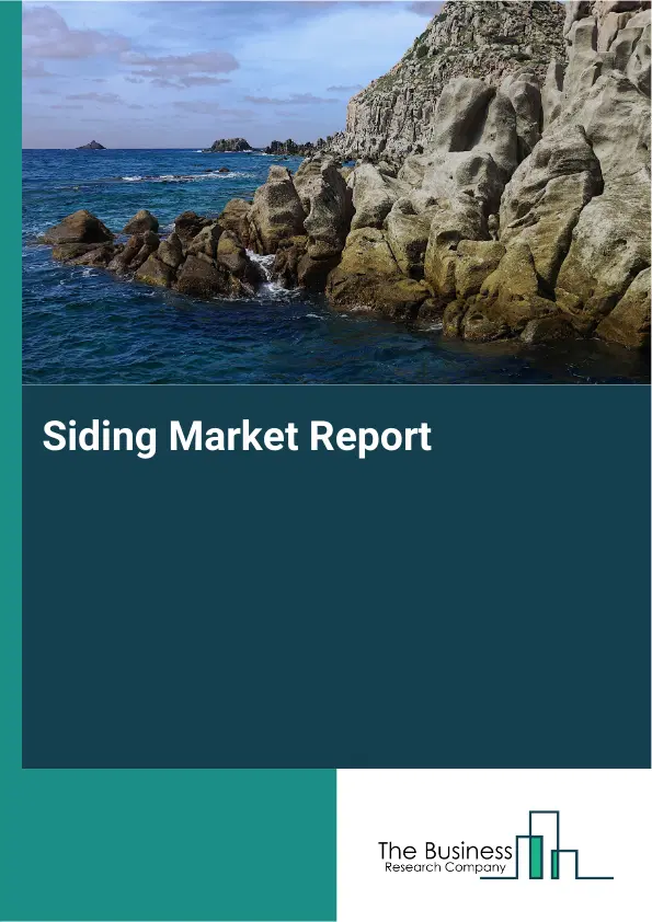 Global Siding Market Report 2026
