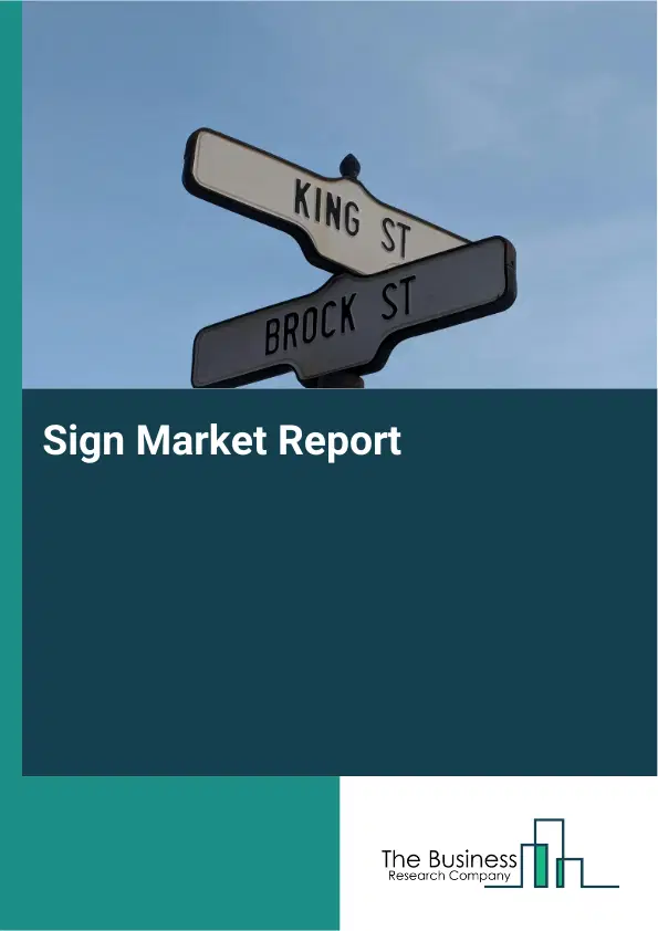 Global Sign Market Report 2026