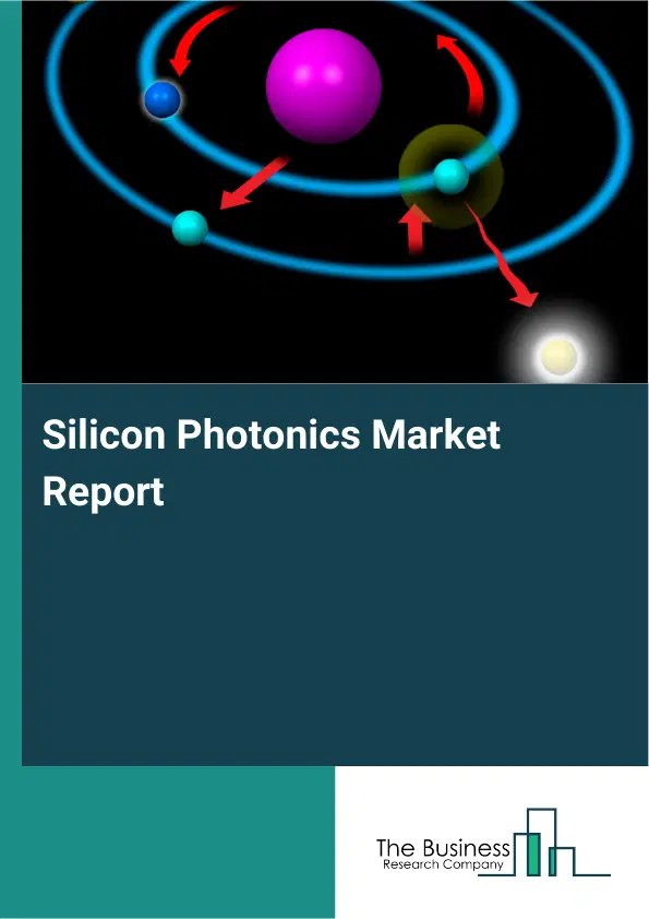 Global Silicon Photonics Market Report 2026