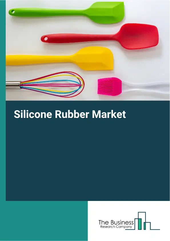 Silicone Rubber Market Report 2026
