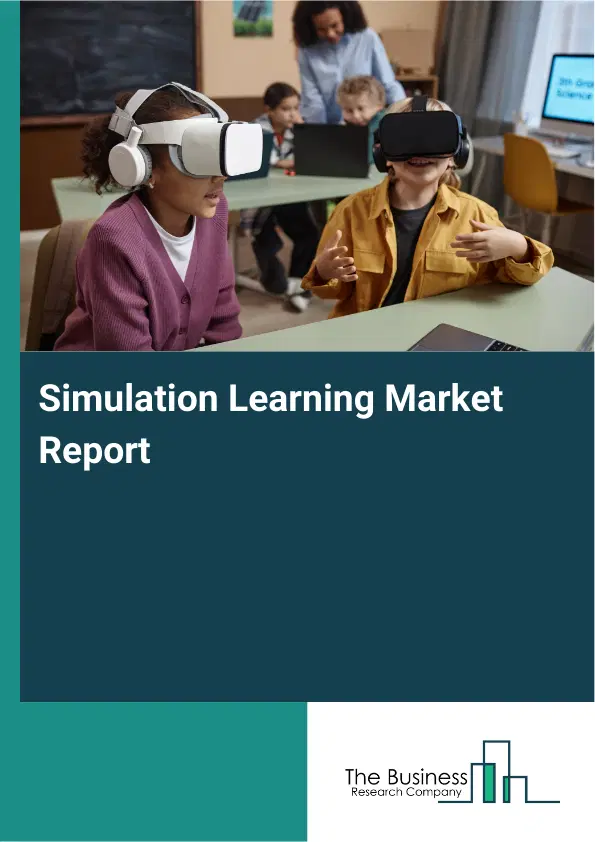 Global Simulation Learning Market Report 2026