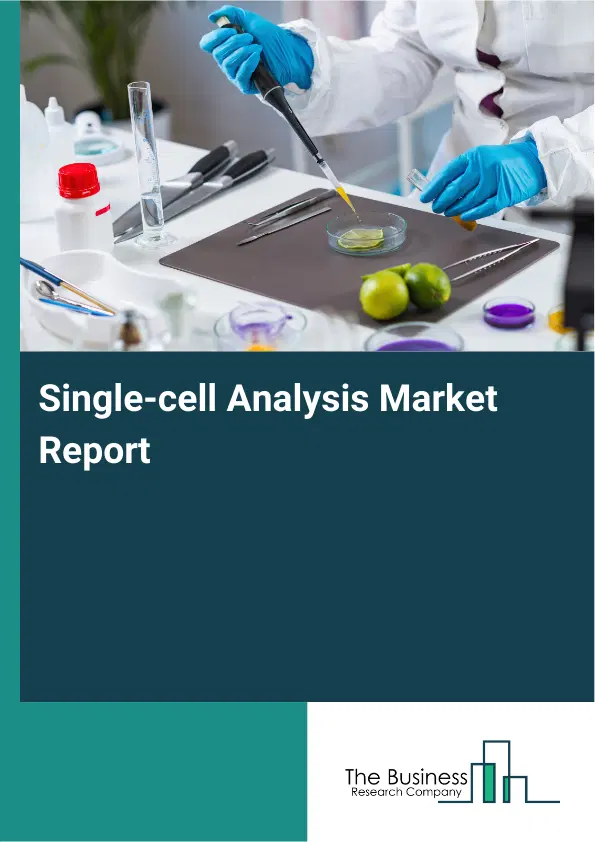Global Single-cell Analysis Market Report 2026