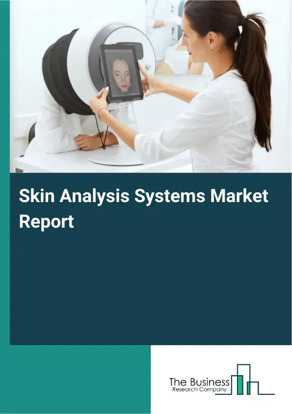 Global Skin Analysis Systems Market Report 2026