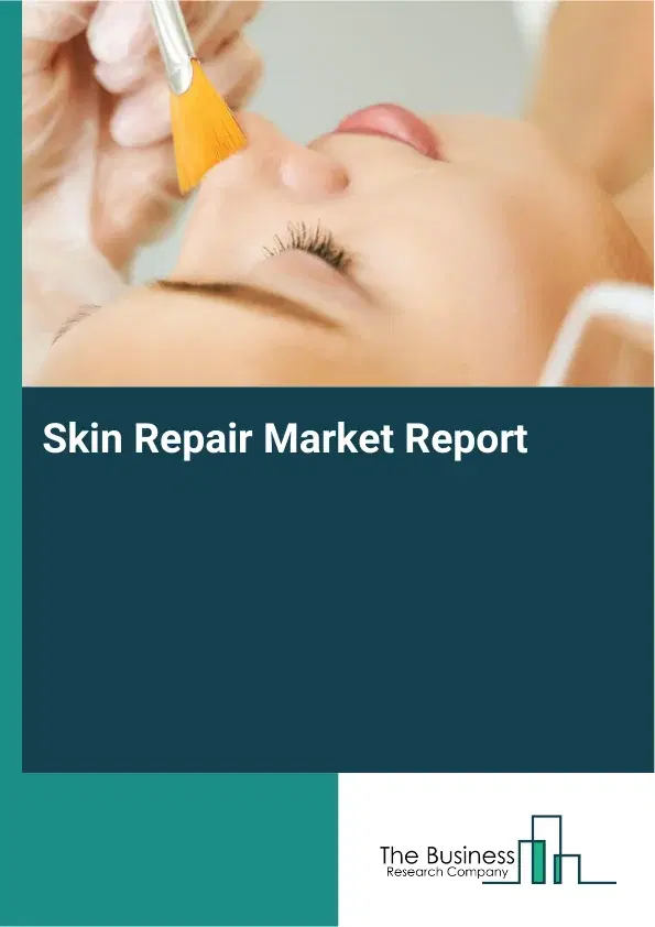 Global Skin Repair Market Report 2026