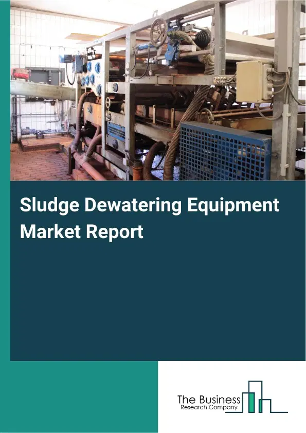 Global Sludge Dewatering Equipment Market Report 2026