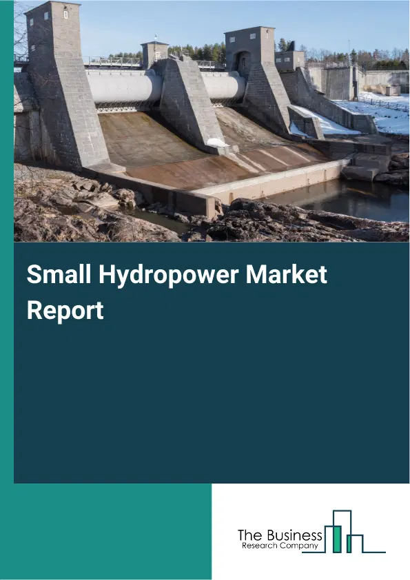 Global Small Hydropower Market Report 2026