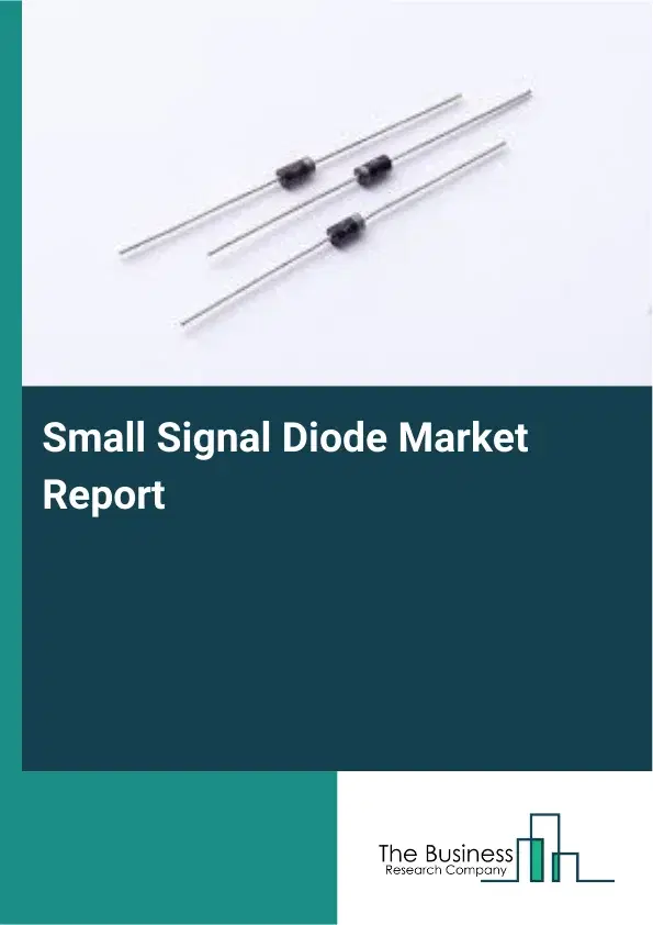 Global Small Signal Diode Market Report 2026