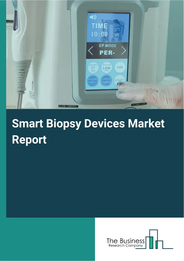 Global Smart Biopsy Devices Market Report 2026