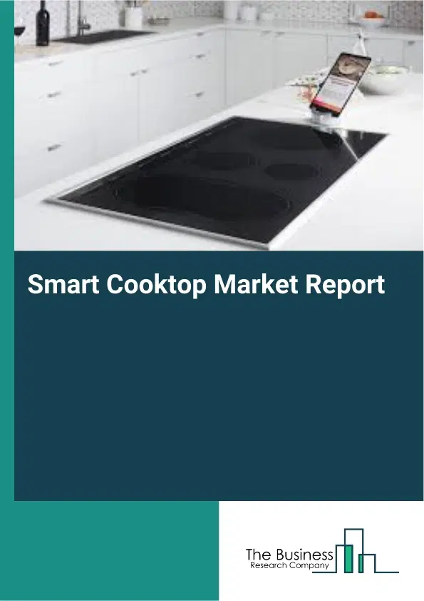 Global Smart Cooktop Market Report 2026