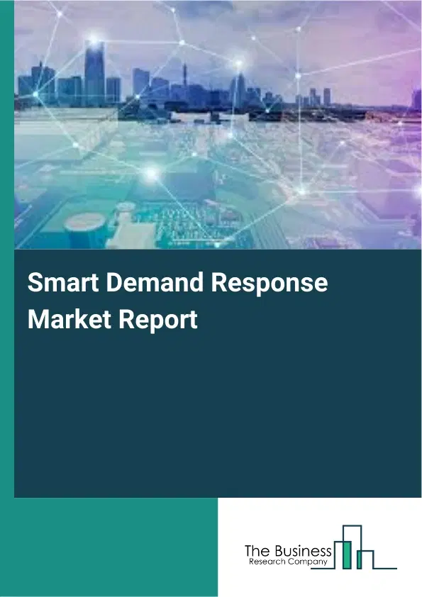 Global Smart Demand Response Market Report 2026