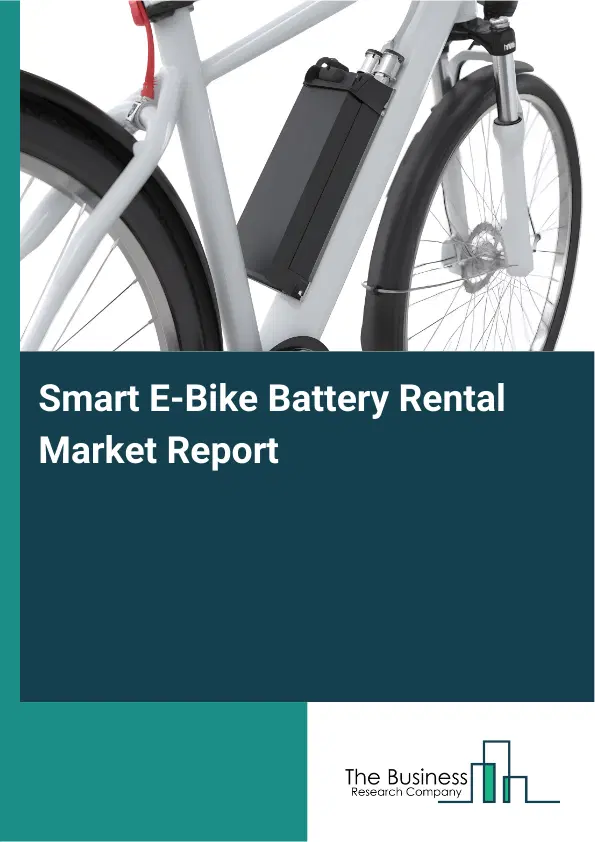 Global Smart E-Bike Battery Rental Market Report 2026