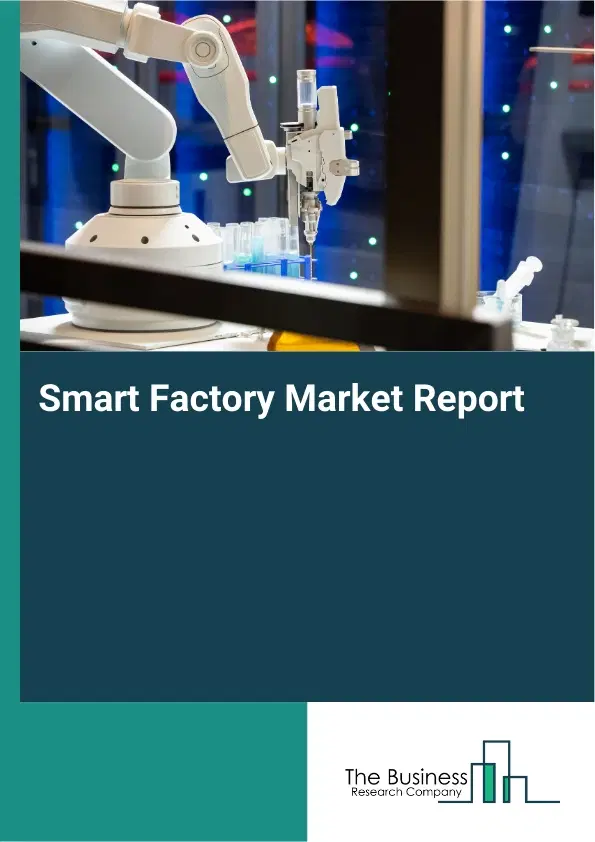 Global Smart Factory Market Report 2026