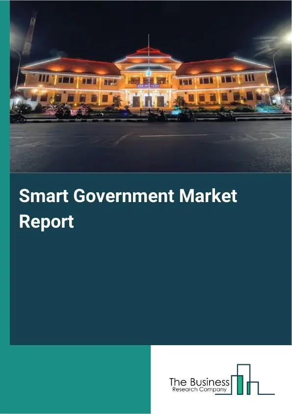 Global Smart Government Market Report 2026