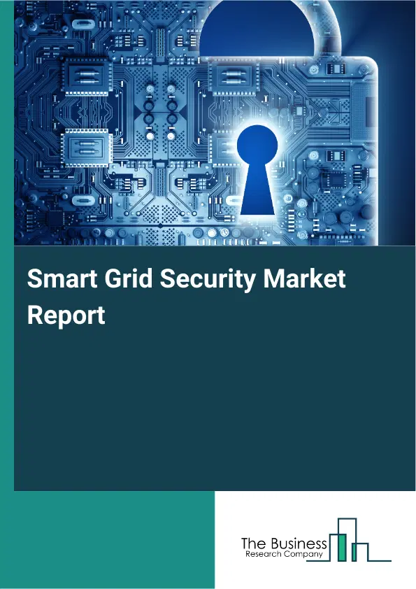Global Smart Grid Security Market Report 2026
