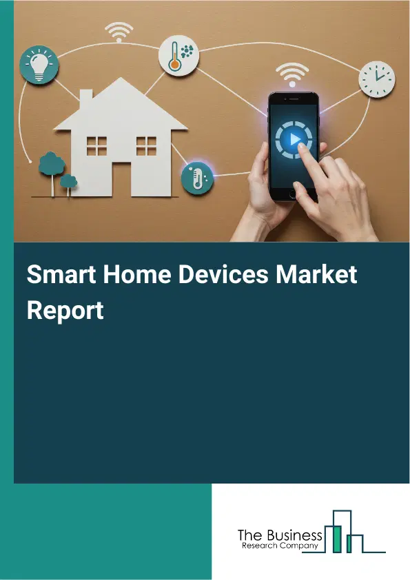 Global Smart Home Devices Market Report 2026