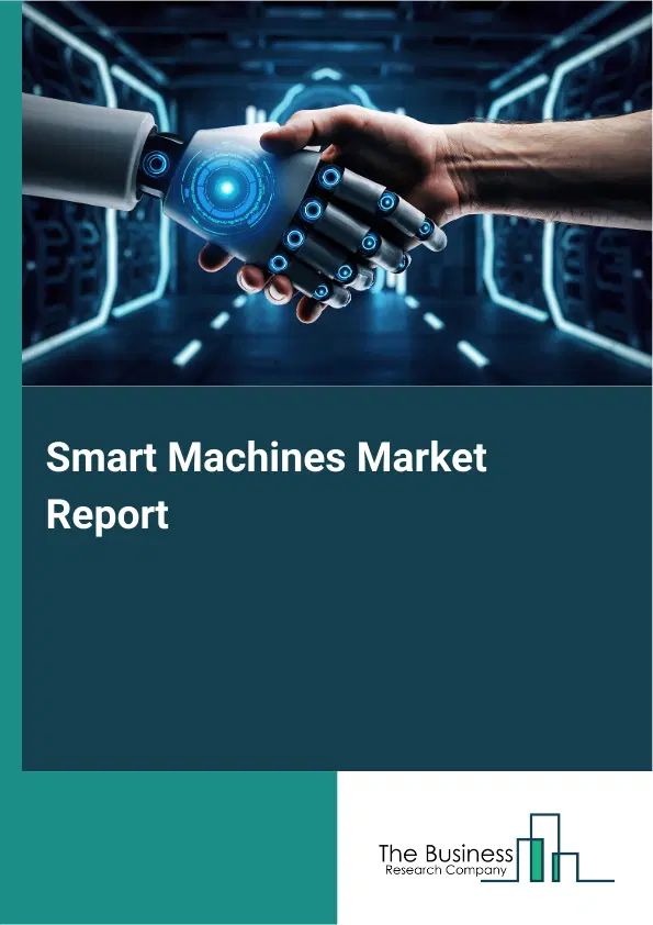 Global Smart Machines Market Report 2026