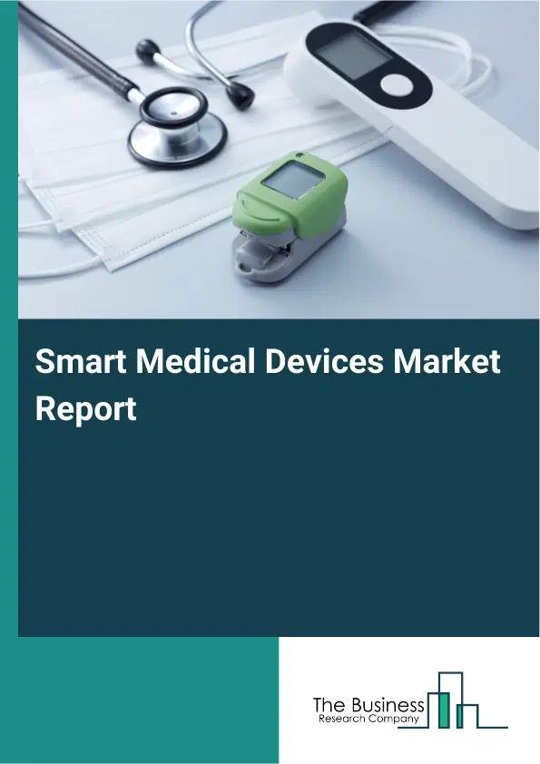 Global Smart Medical Devices Market Report 2026