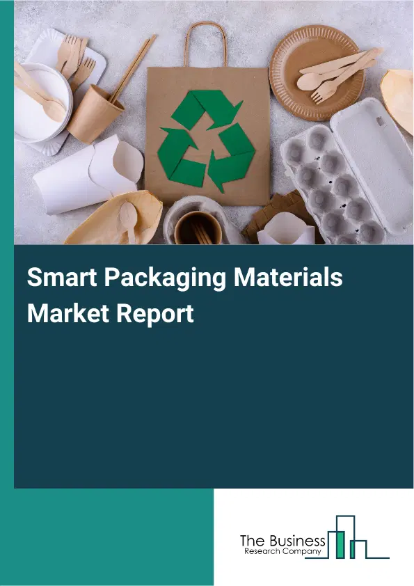 Global Smart Packaging Materials Market Report 2026