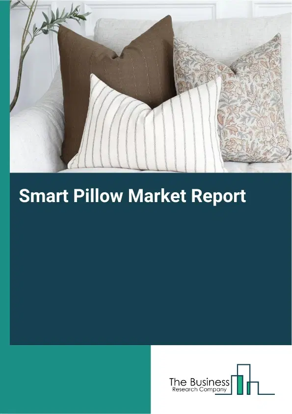 Global Smart Pillow Market Report 2026