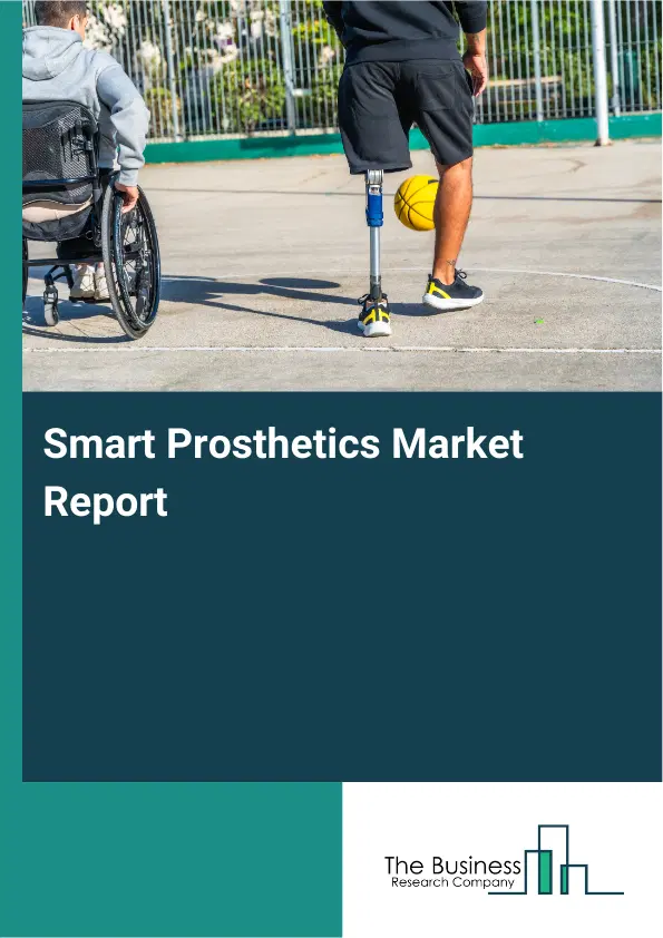 Global Smart Prosthetics Market Report 2026