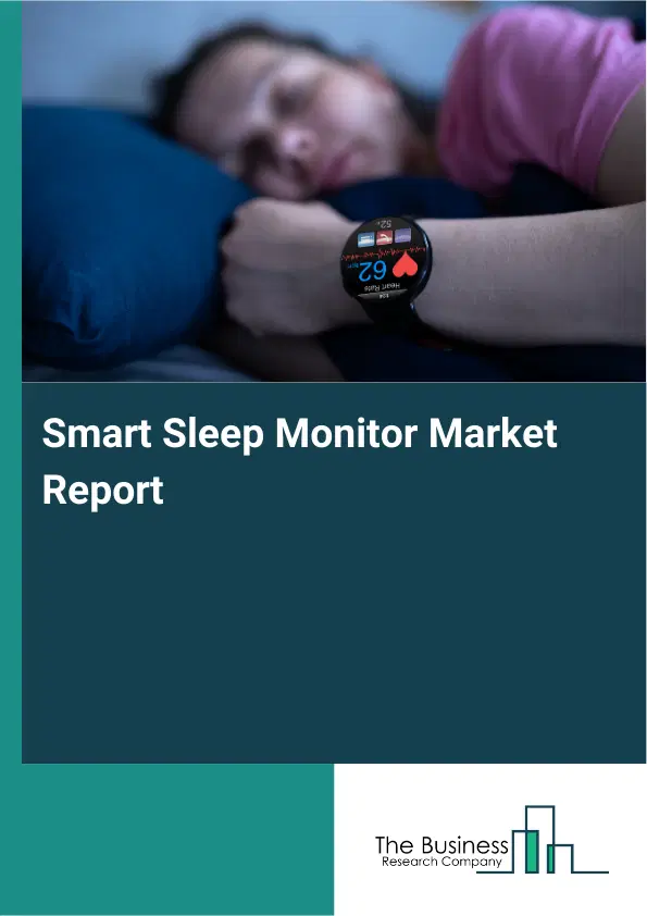 Global Smart Sleep Monitor Market Report 2026