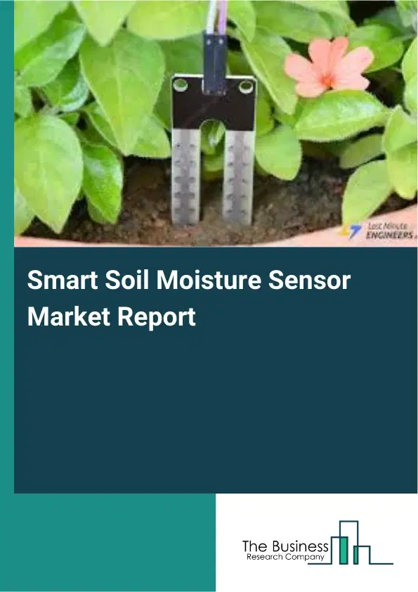 Global Smart Soil Moisture Sensor Market Report 2026