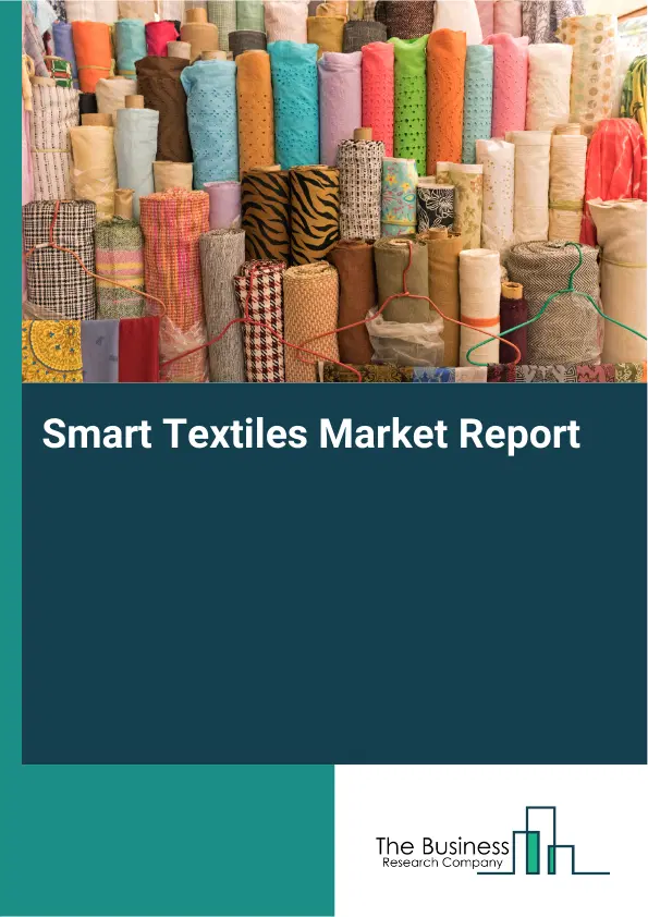 Global Smart Textiles Market Report 2026