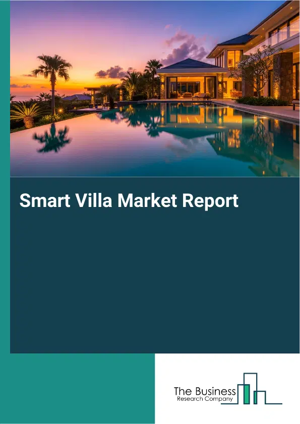 Global Smart Villa Market Report 2026