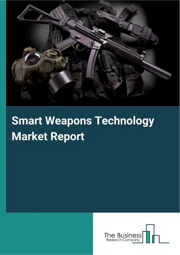 Global Smart Weapons Technology Market Report 2026