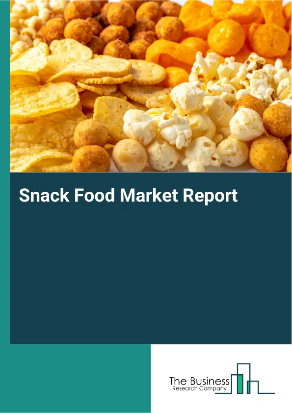 Global Snack Food Market Report 2026