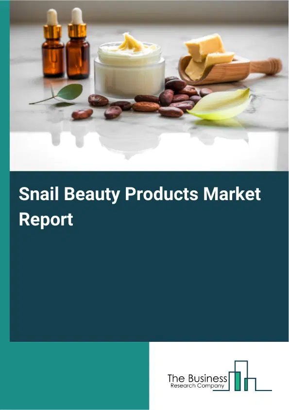 Global Snail Beauty Products Market Report 2026