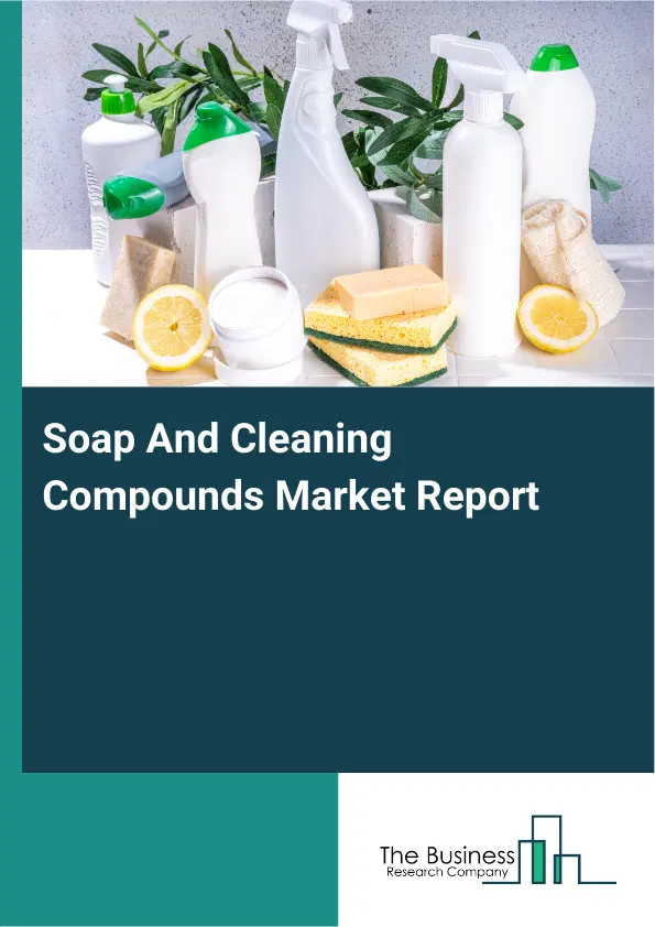 Global Soap And Cleaning Compounds Market Report 2026