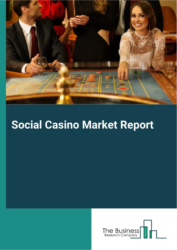 Global Social Casino Market Report 2026